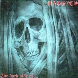Maggots (GER) : The Dark Side of...